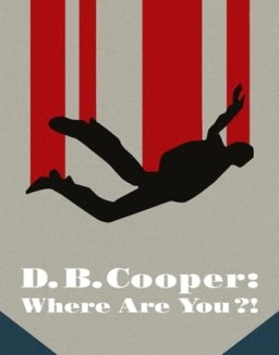 D.B. Cooper: Where Are You?!