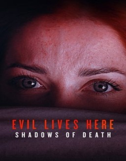 Evil Lives Here: Shadows Of Death