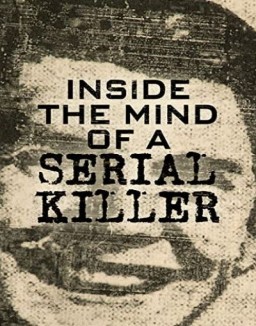 Inside the Mind of a Serial Killer