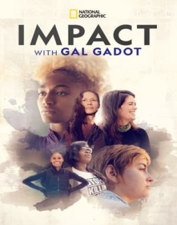 National Geographic Presents: IMPACT with Gal Gadot