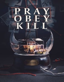 Pray, Obey, Kill